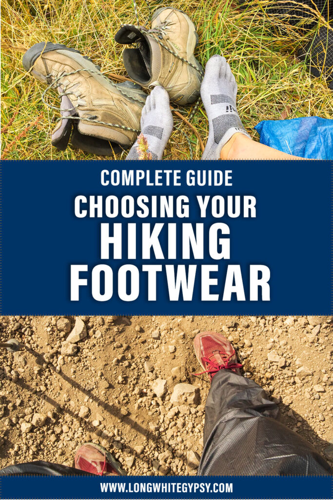 How To Choose The Right Hiking Footwear - Long White Gypsy